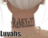 Luvahs~ R22 Neck Tattoo