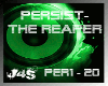 Persist - The Reaper