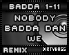 Nobody Badda Dan We Rmx
