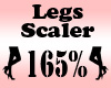 Legs Scaler 165%