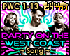 ♥ Party On The West