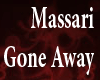   Gone Away - massari