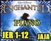 Enchanted "Piano"