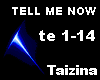 TELL ME NOW Lyric