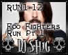 Foo Fighters - Run Pt.1