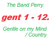 The Band Perry /Gentle