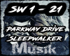 Parkway D. - Sleepwalker
