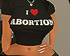 I <3 abortions