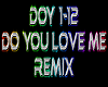 Do You Love Me rmx