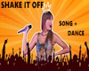 Shake it off- T. Swift