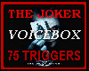 ^THE JOKER VB 75Triggers