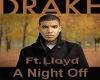 Drake ft lloyd-night off