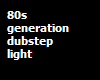 80s generation dubstep 