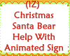 Santa Bear Help Sign Ani