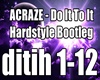 ACRAZE-Do It To It Mix