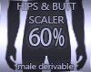 Hips & Butt Scaler 60%