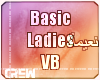 !N! Ladies Basic VB