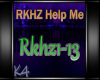K4 RKHZ Help Me
