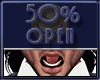 Open Mouth 50%