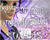 b| Boyism Makes...