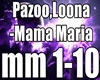 Pazoo,Loona-Mama Maria
