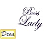 Boss Lady Head Sign