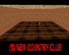 (S) NEW COUNTRY CLUB
