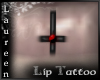 [L] Unholy Lip Tattoo