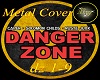Danger Zone (metal)