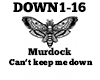 Murdock Cant keep down