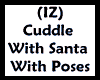 (IZ) Cuddle wSantawPoses