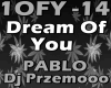 Dream Of You-Pablo