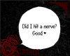 &eth;��&deg; | Hit a nerve Sign
