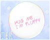 [T] Hug me Speech bubble