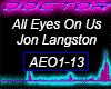 All Eyes On Us, Langston
