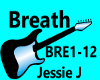 BREATHE JESSIE J