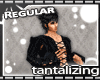 [LA]Tantalizing"Regular"