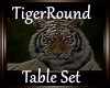 [BD]TigerRoundTableSet