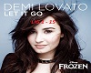 Let It Go - Demi
