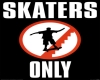 [ml]skaters only sign