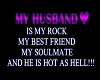 my husband is my rock