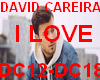 David Careiira I Love 