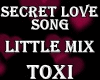 Little Mix - Secret Love