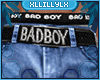 Bad Boy Jeans IV