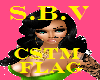 S.B.V CSTM FLAG