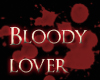 bloody lover