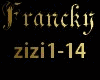 Francky Tu veux mon Zizi