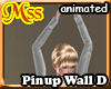 (MSS) Pinup Wall D