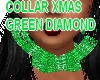 COLLAR XMAS GREEN DIAMON