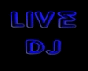 Live Dj Sign Blue